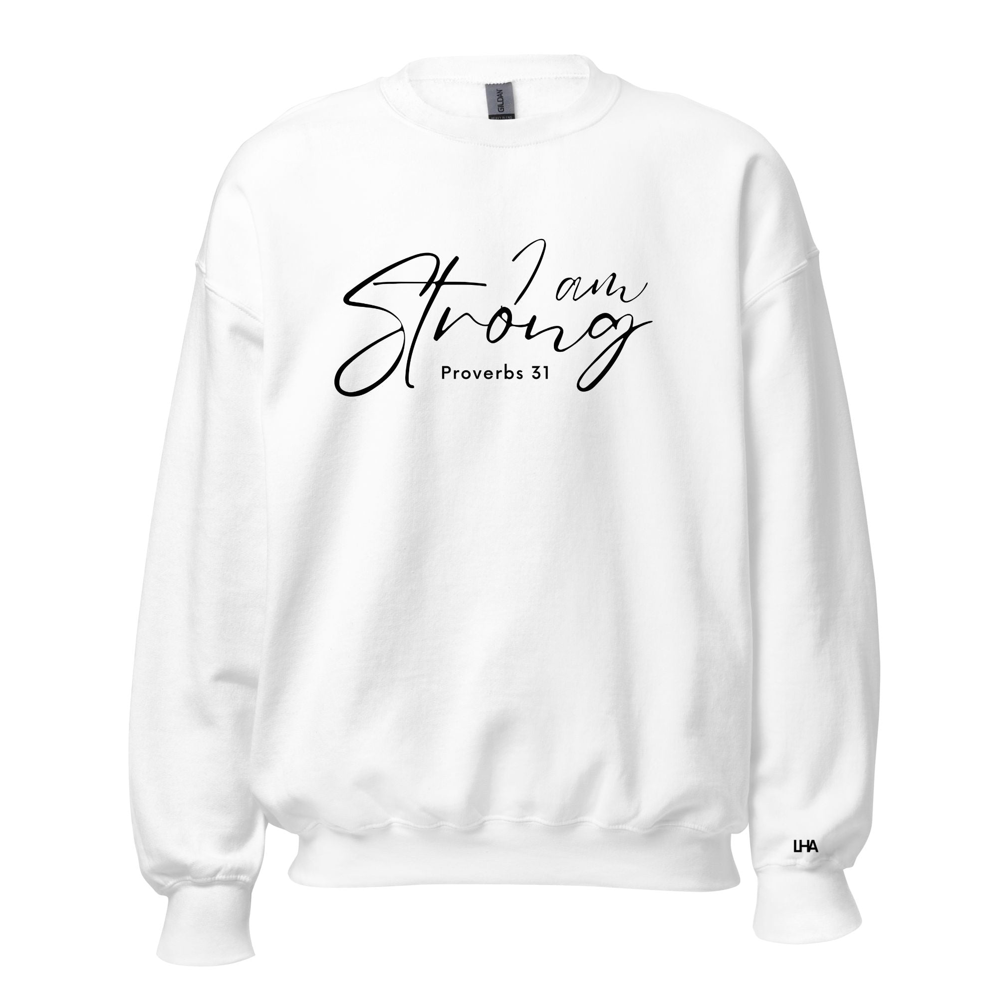 Pro 31 - I am Strong - Sweatshirt