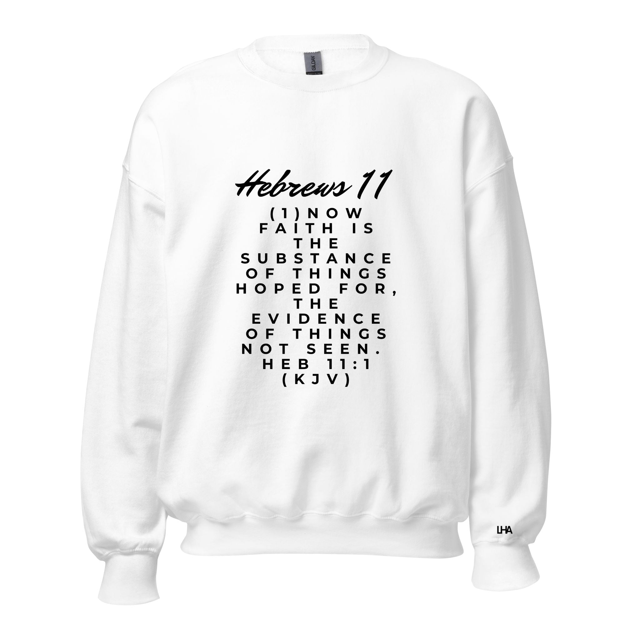 Hebrews 11 - Sweatshirt