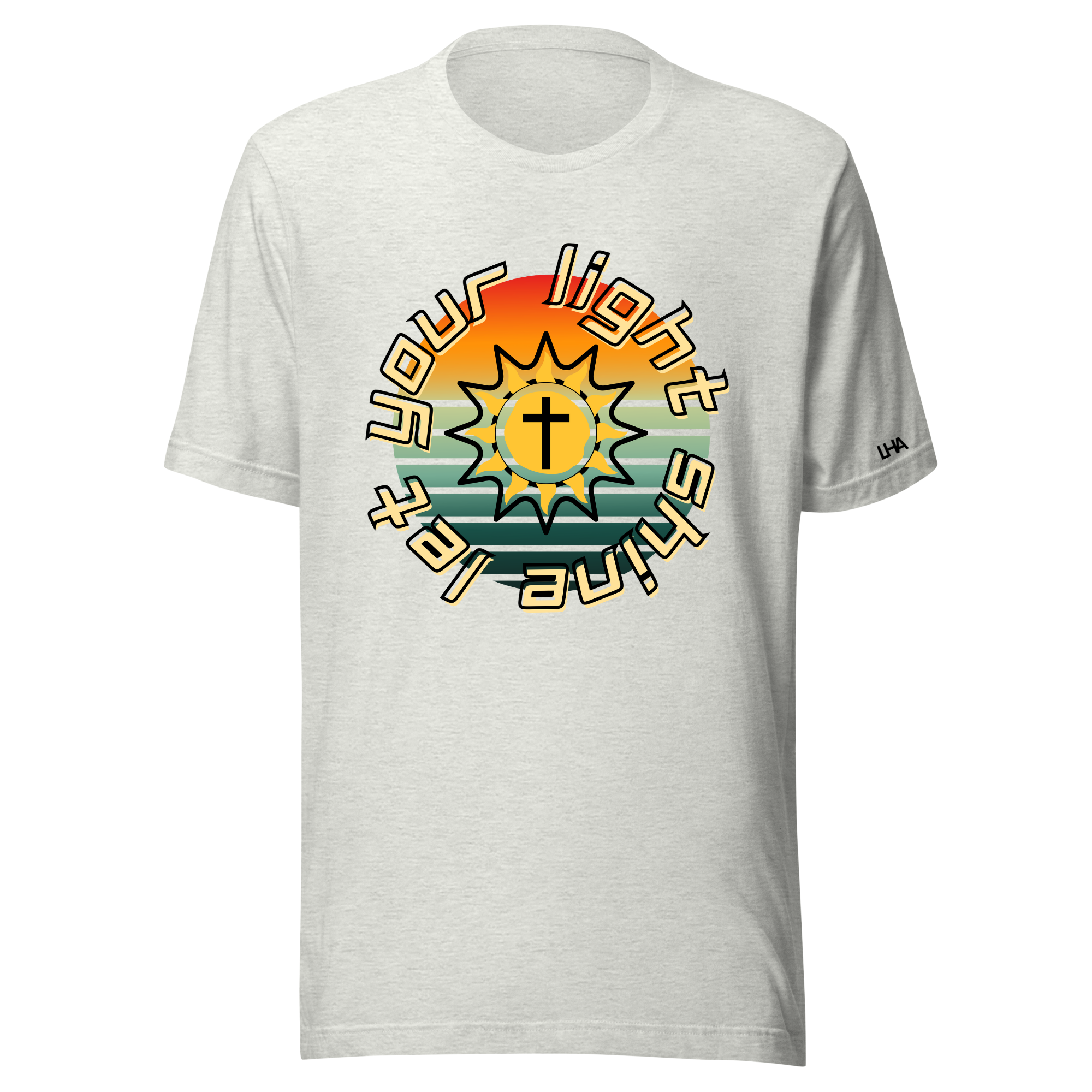 Let Your Light Shine - Sunburst - T-Shirt