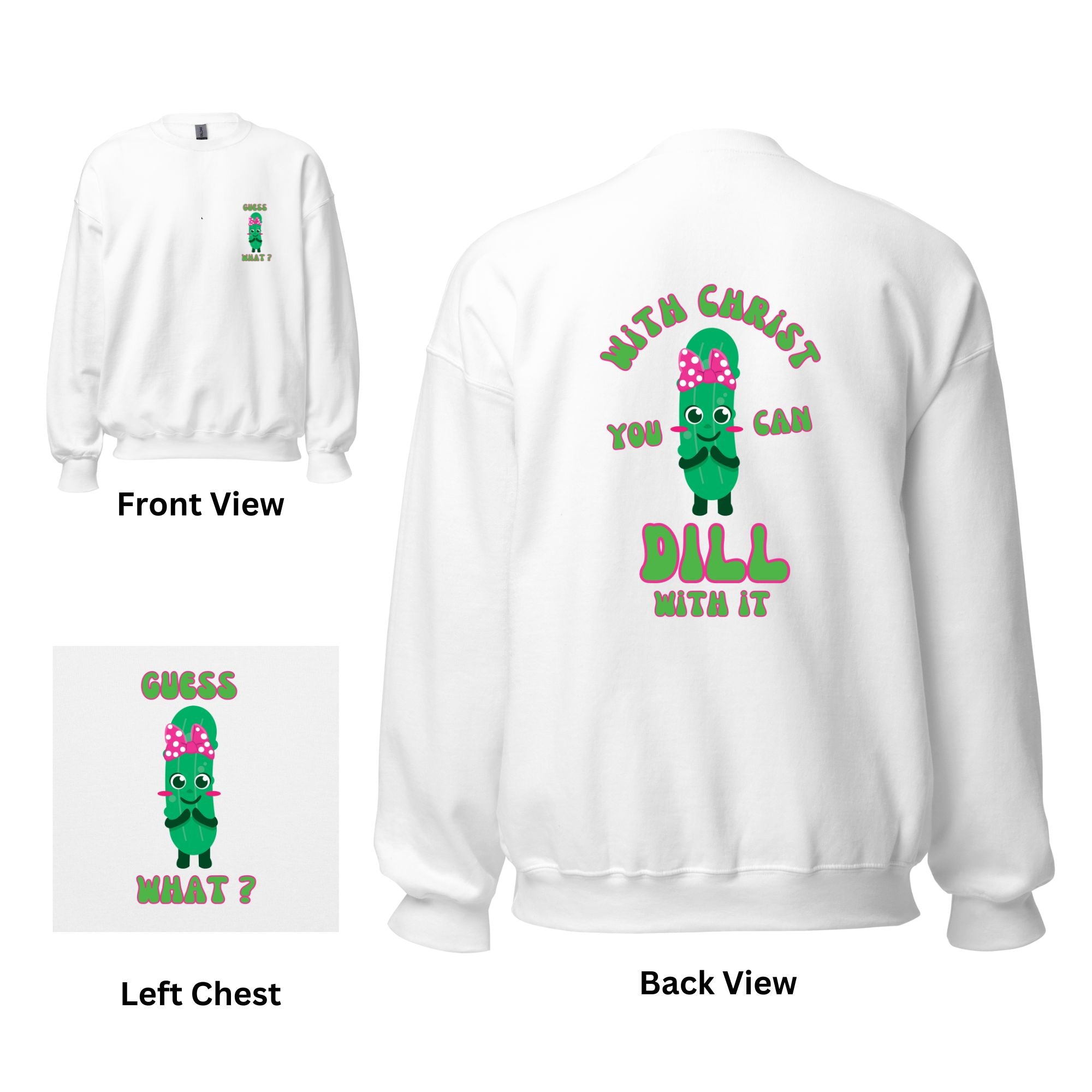 Dill With it - Female - Sweatshirt