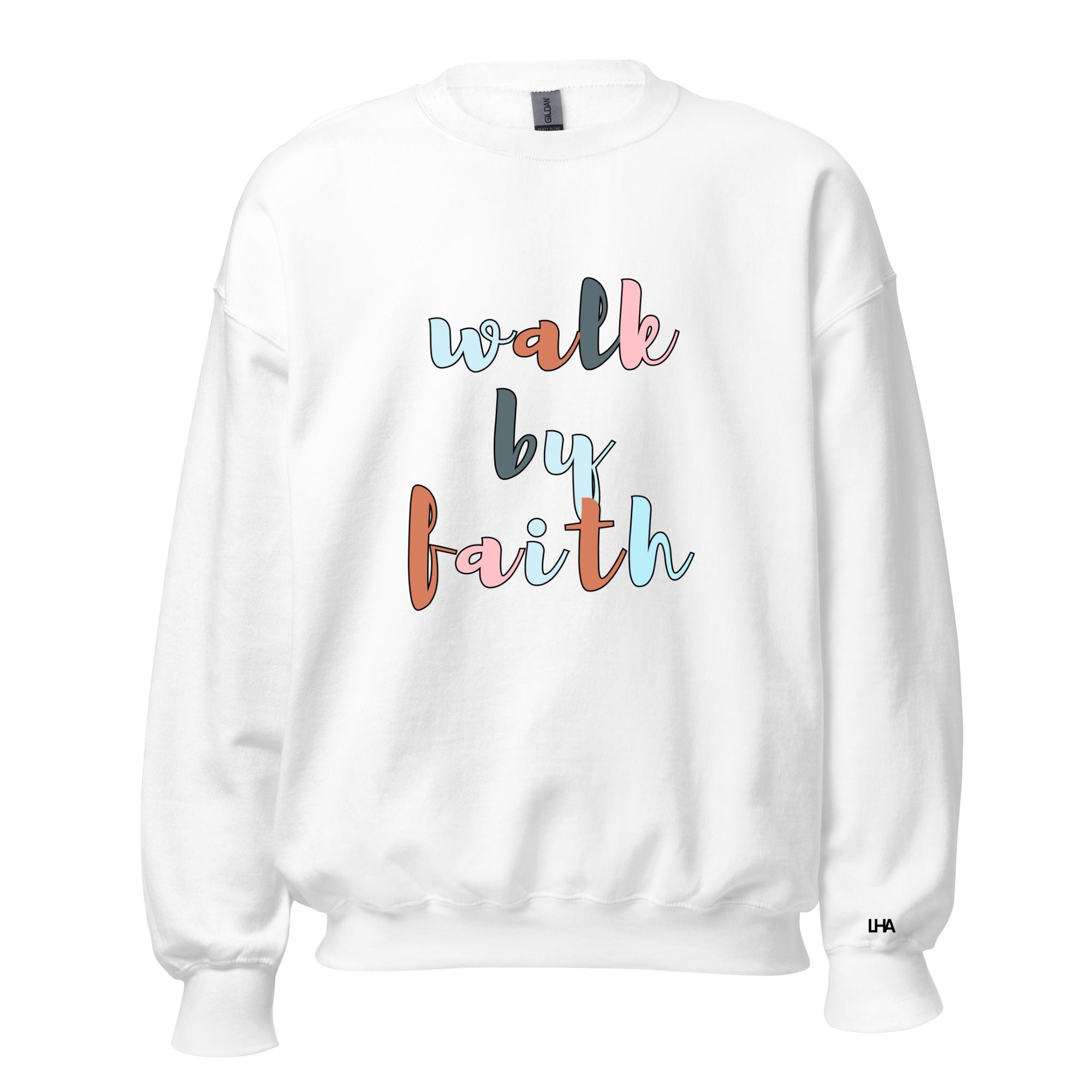 Walk by Faith - Boho Colors - Sweatshirt