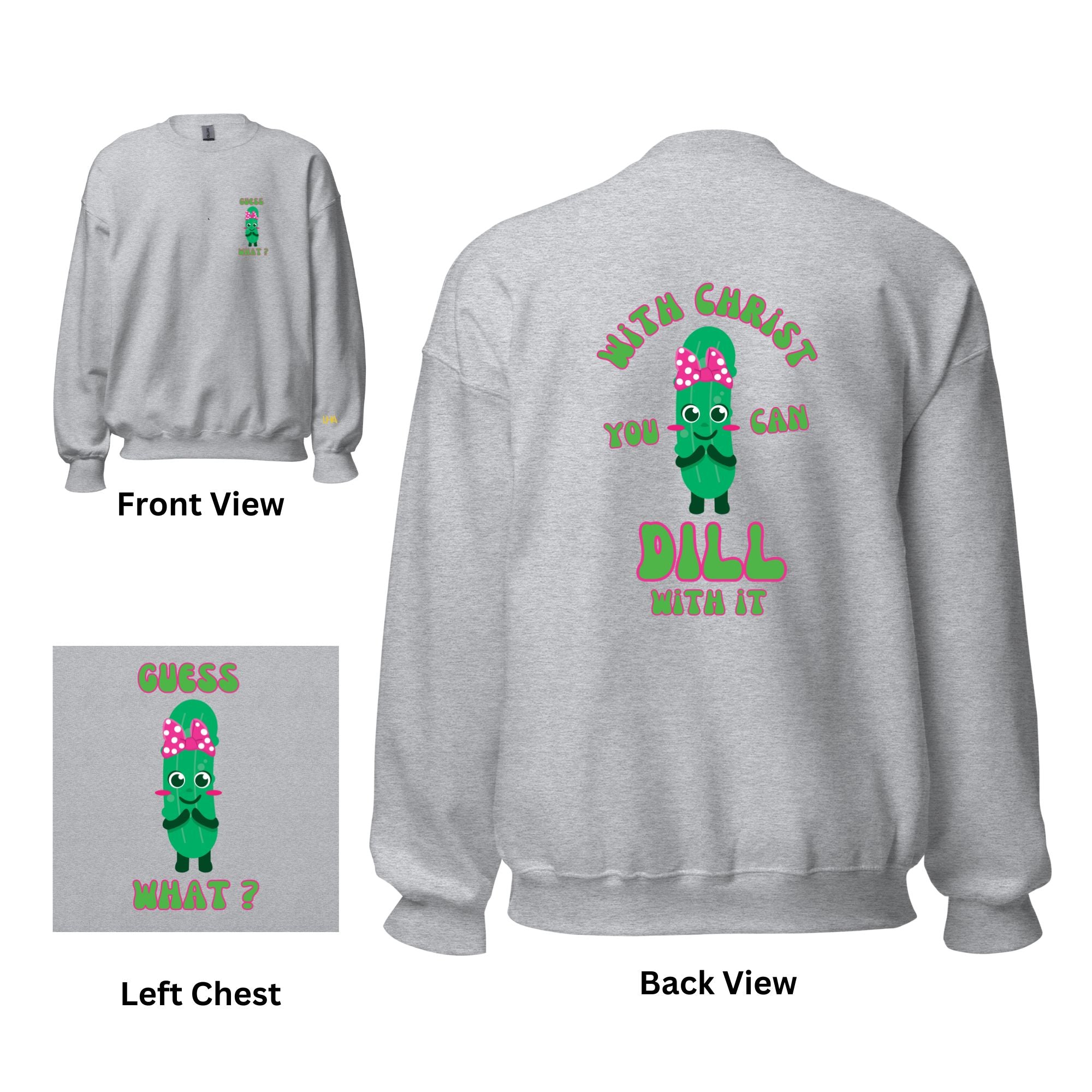 Dill With it - Female - Sweatshirt