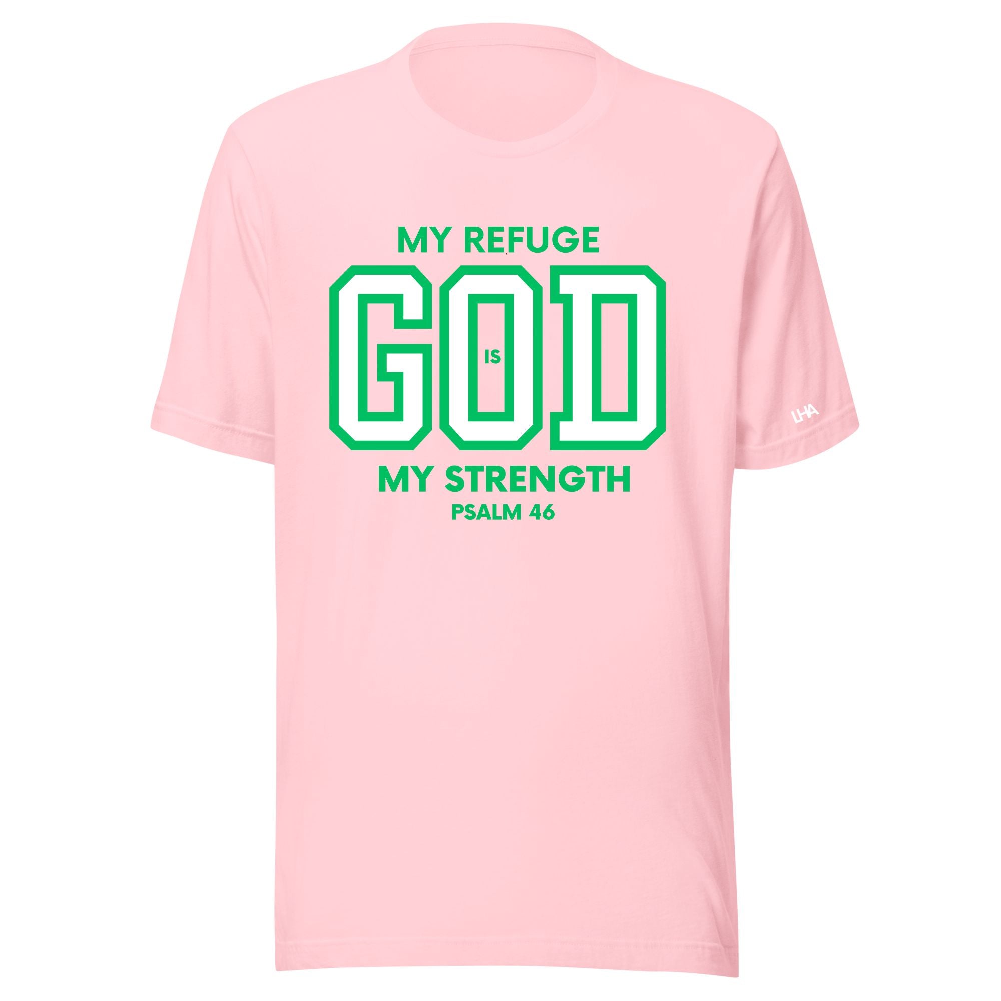 God is My Refuge - T-Shirt