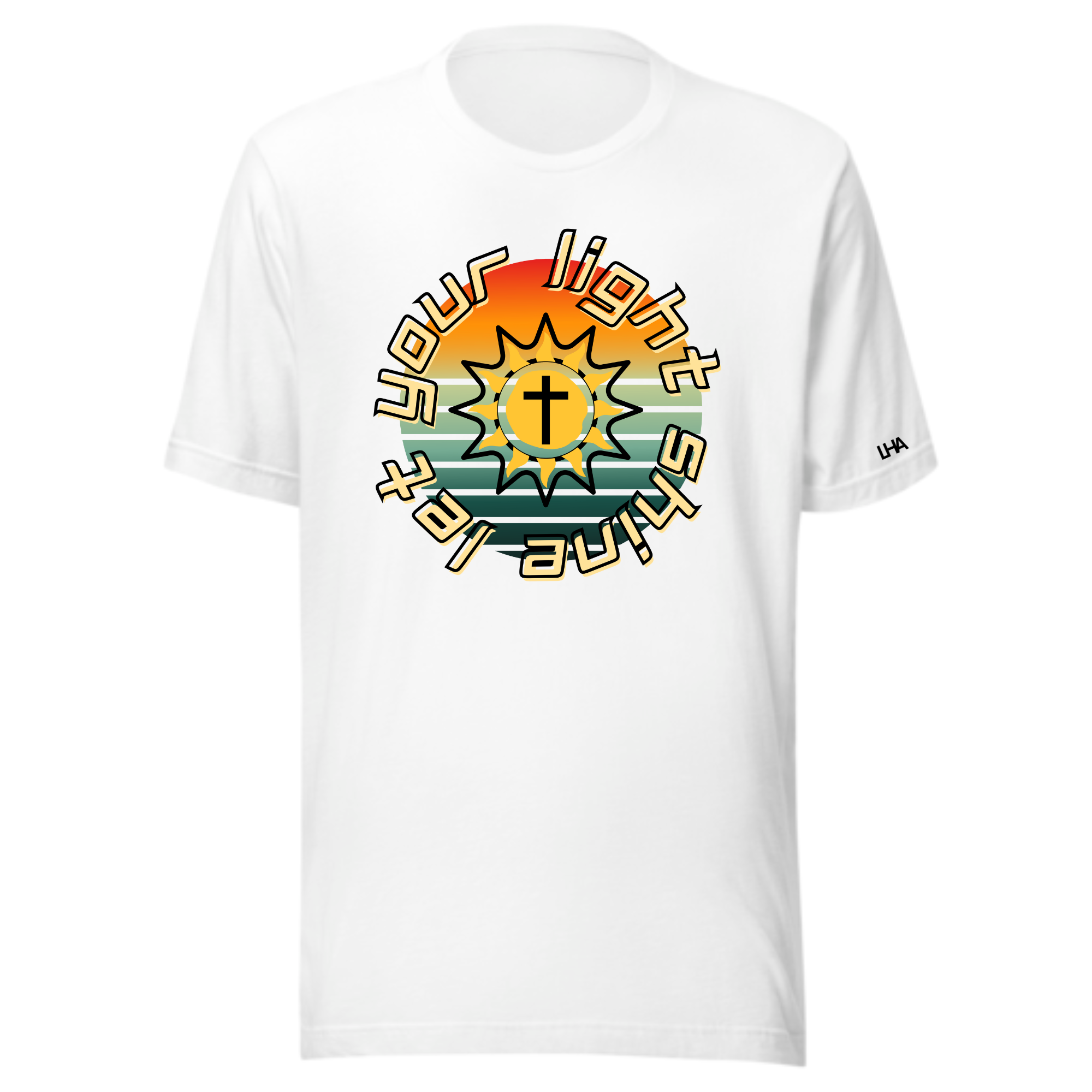 Let Your Light Shine - Sunburst - T-Shirt