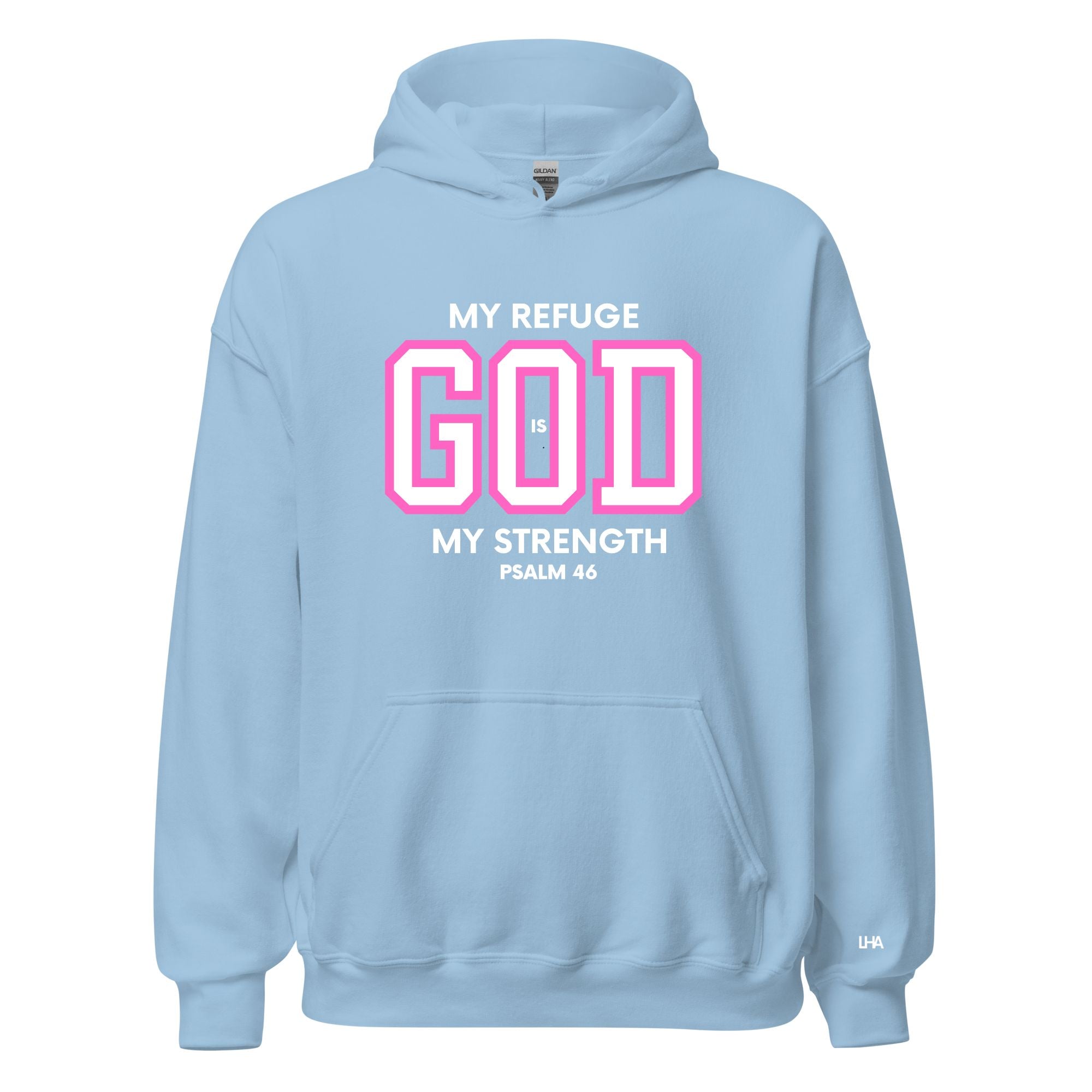 God is My Refuge - (Pinks) Hoodie