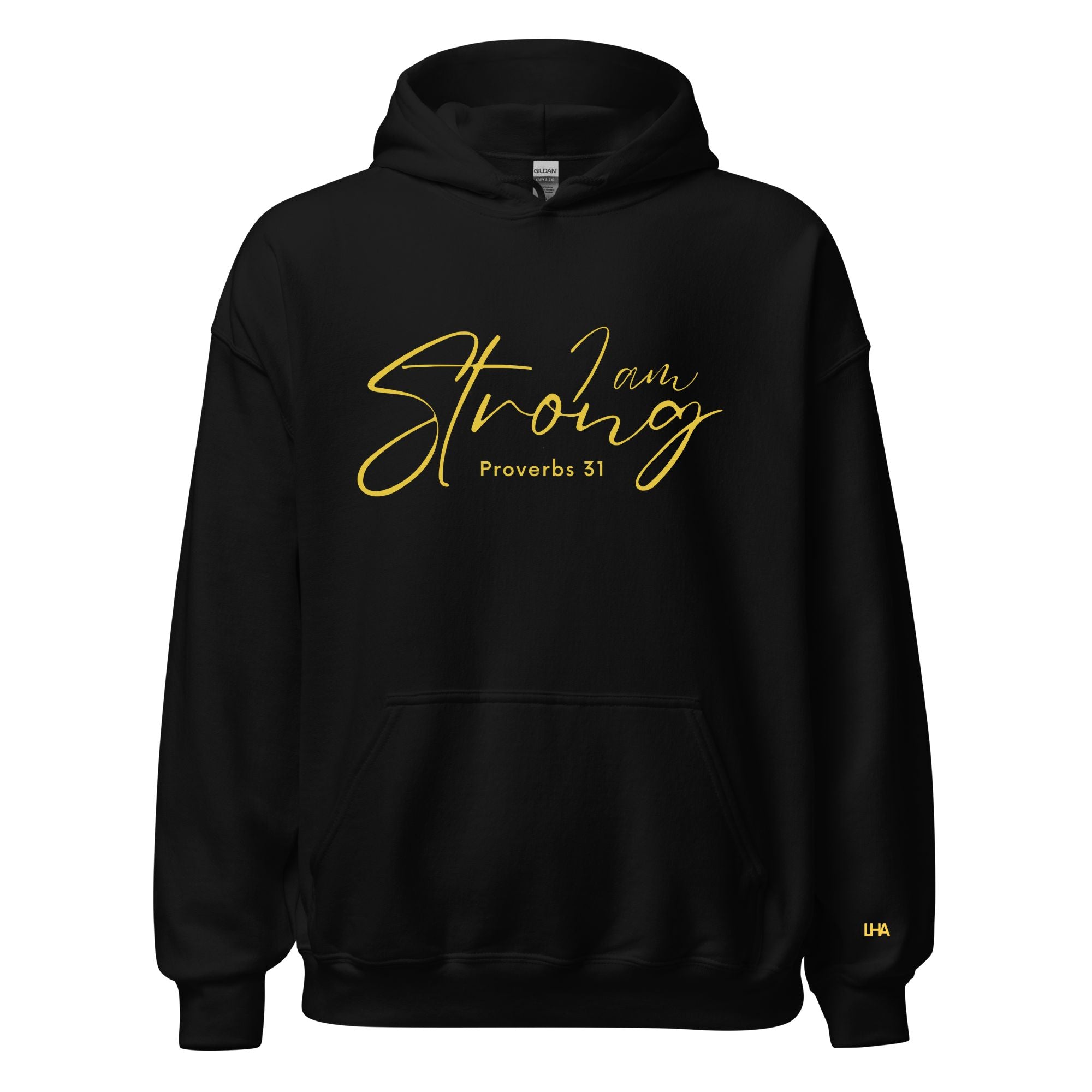 Gold Foil - Pro 31 - I am Strong - Hoodie