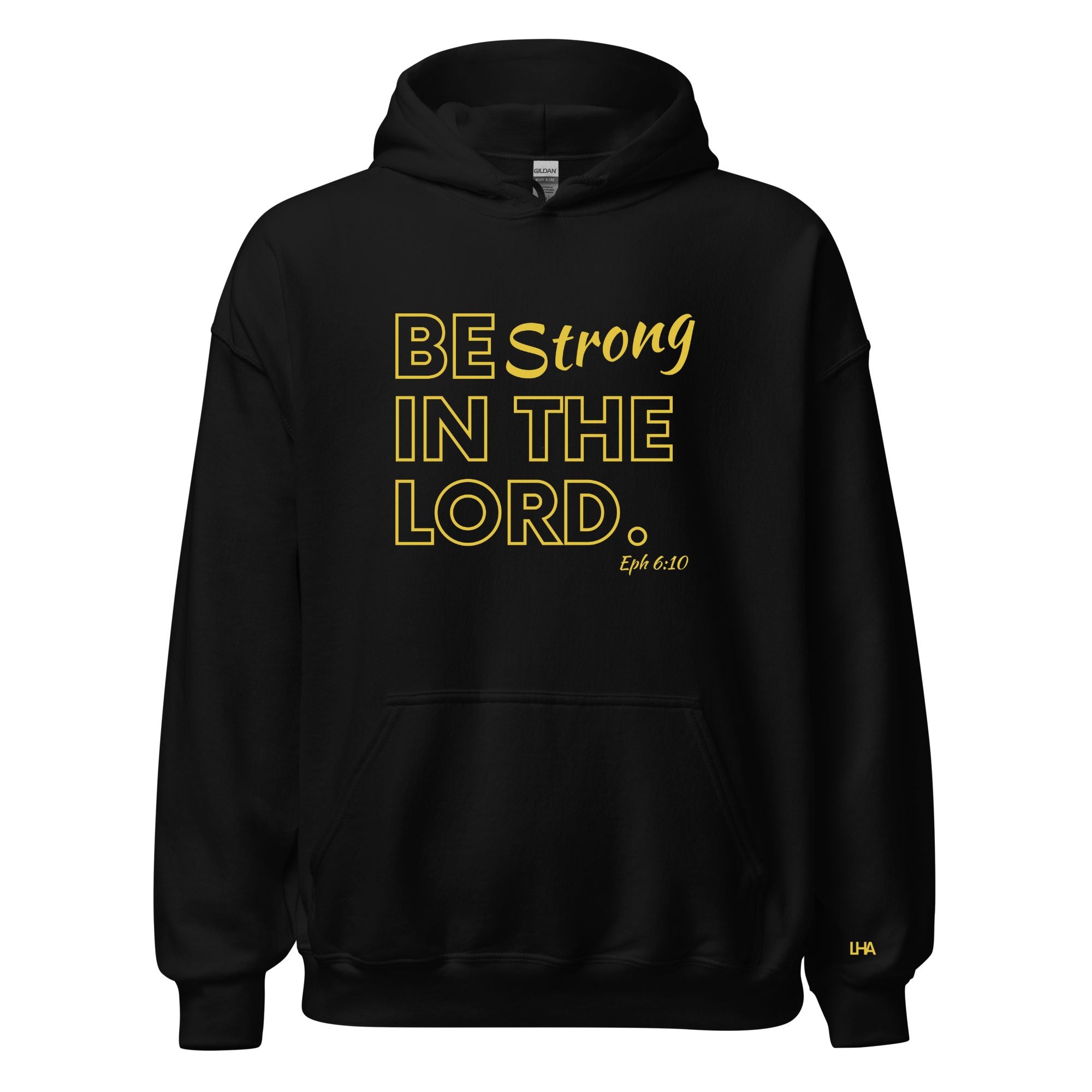 Gold Foil - Be Strong - Hoodie