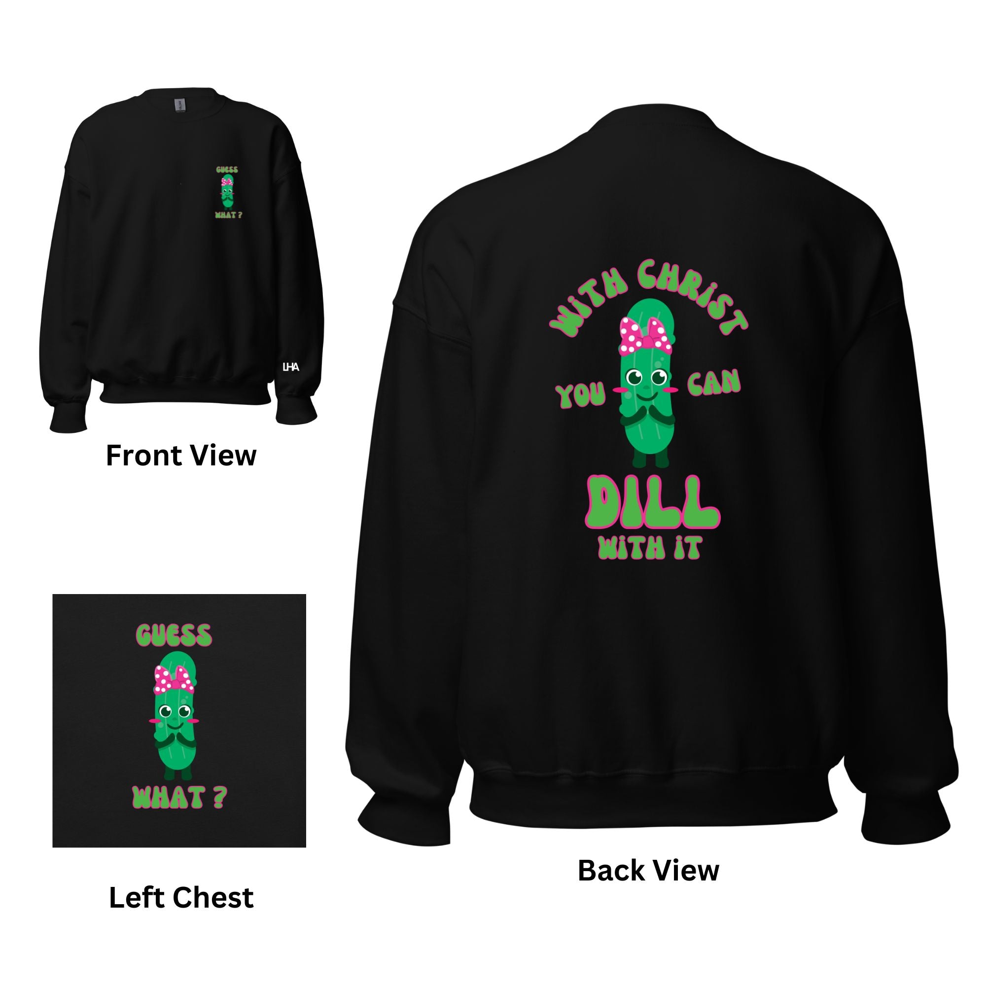 Dill With it - Female - Sweatshirt