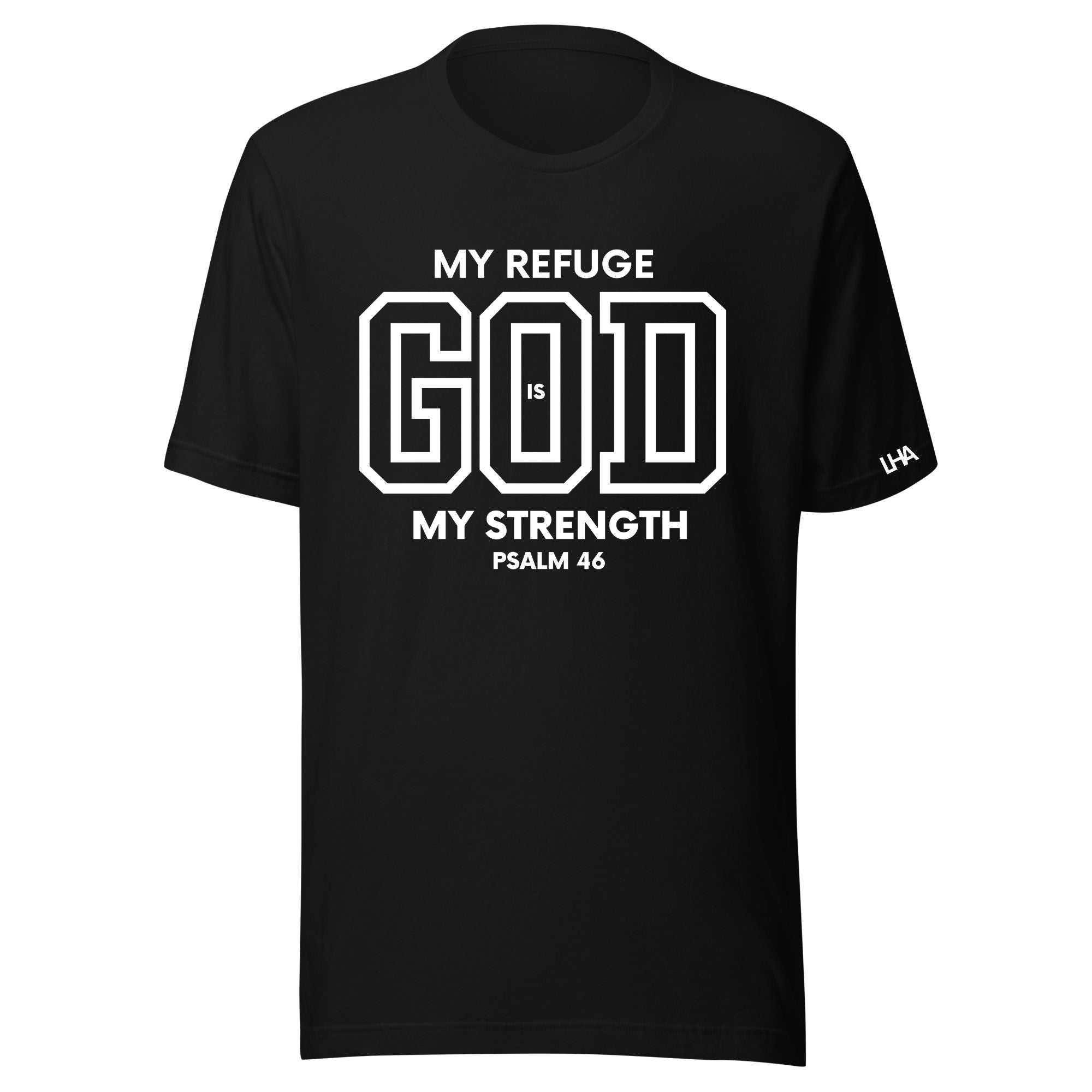 God is My Refuge - T-Shirt