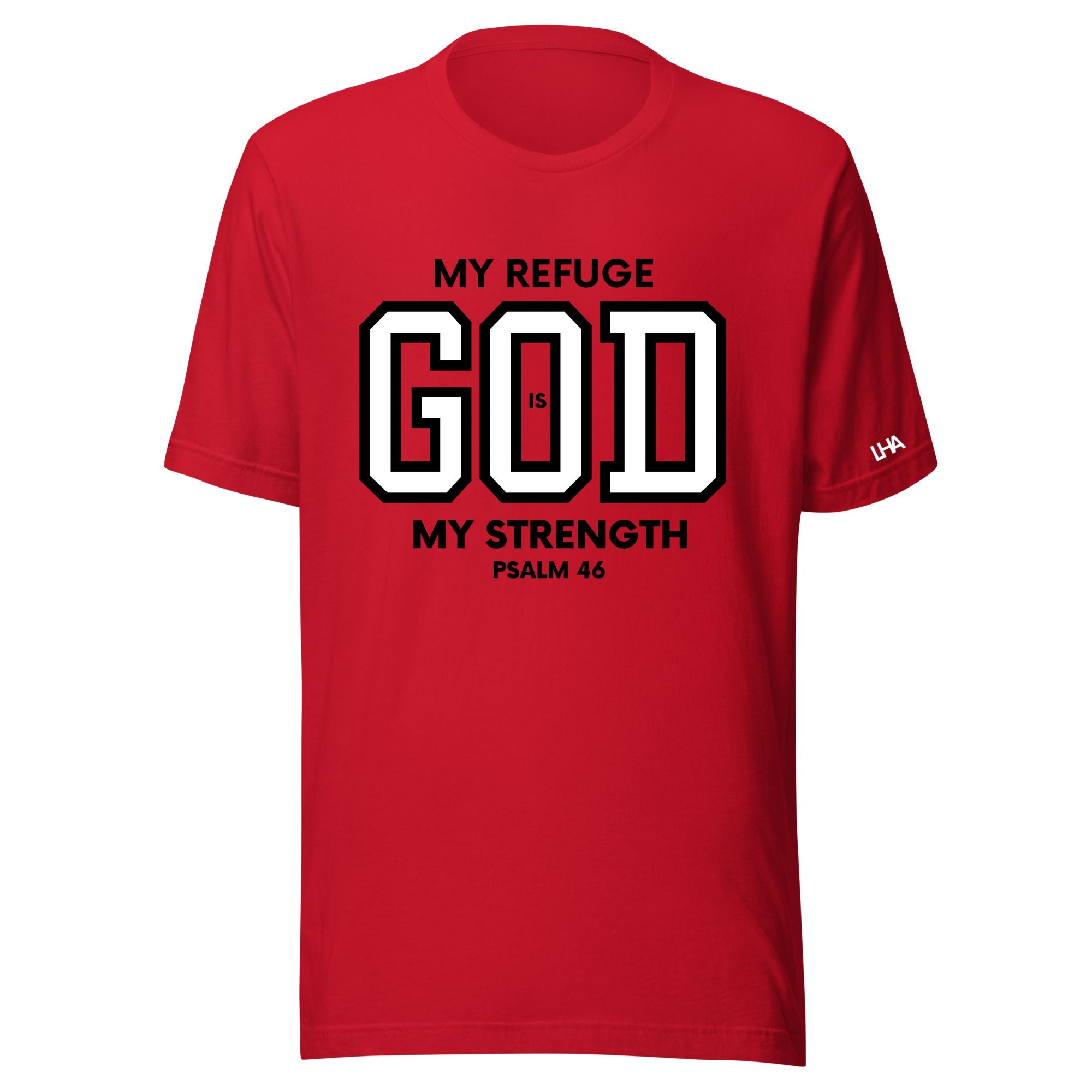 God is My Refuge - T-Shirt