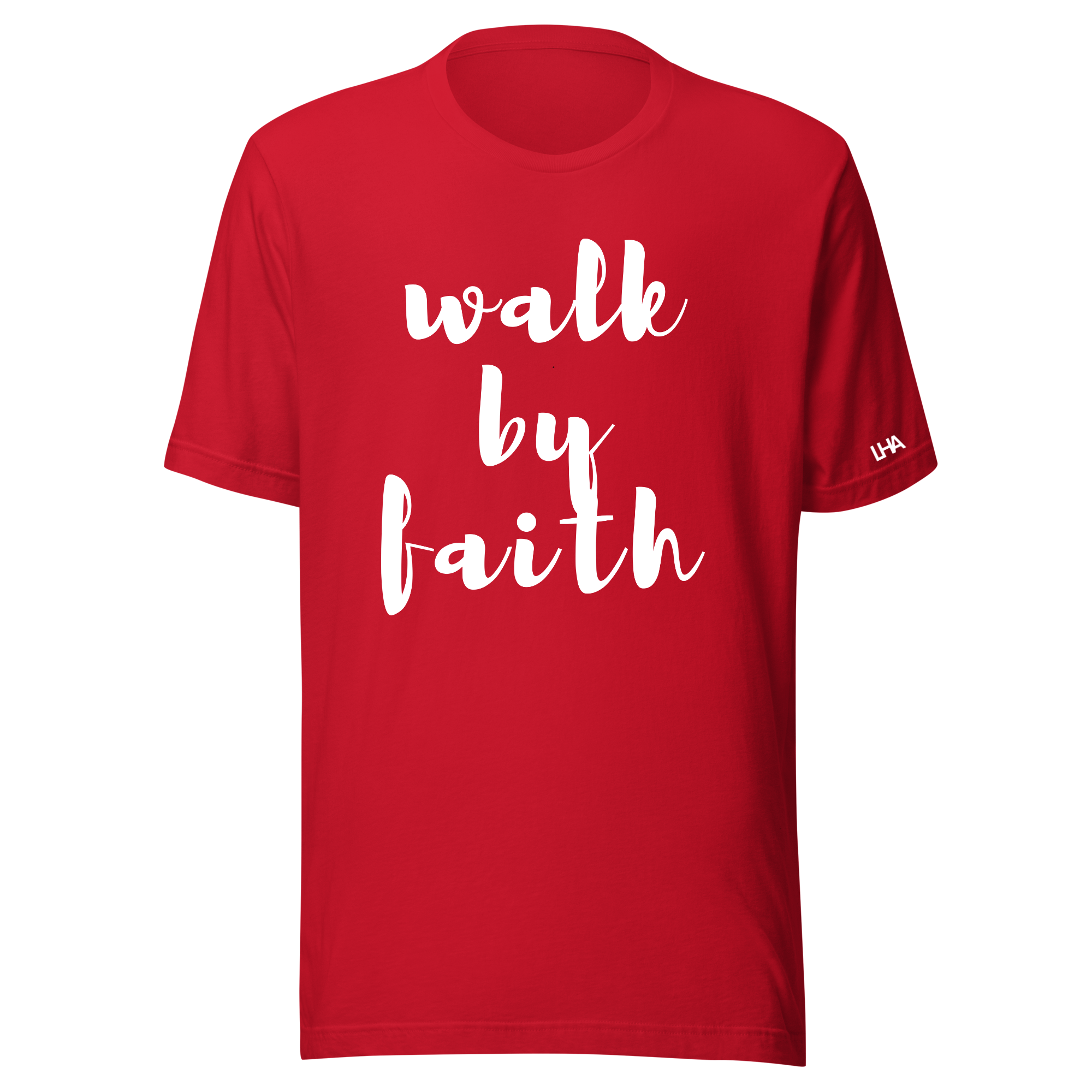 Walk By Faith - T-Shirt