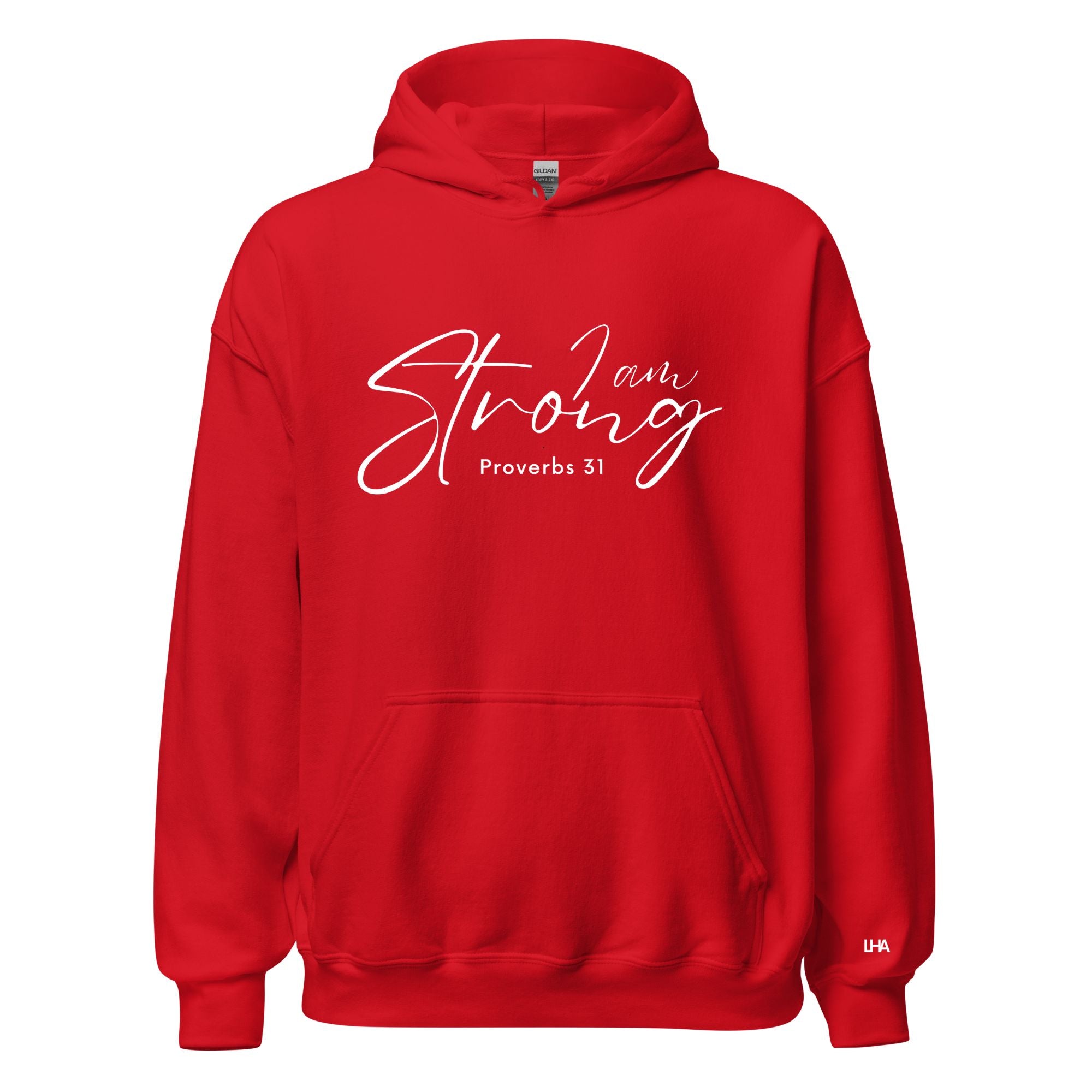 Proverbs 31   - I Am Strong - Hoodie