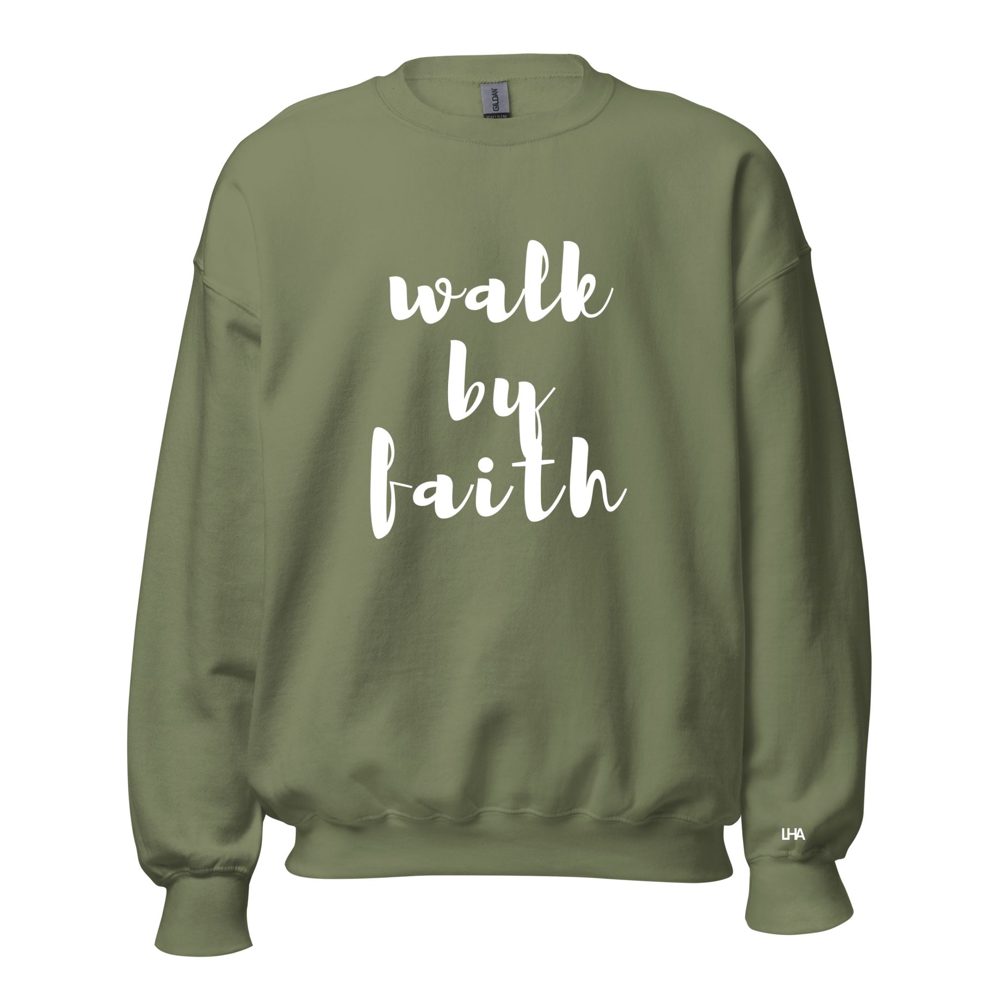 Walk by Faith - Sweatshirt