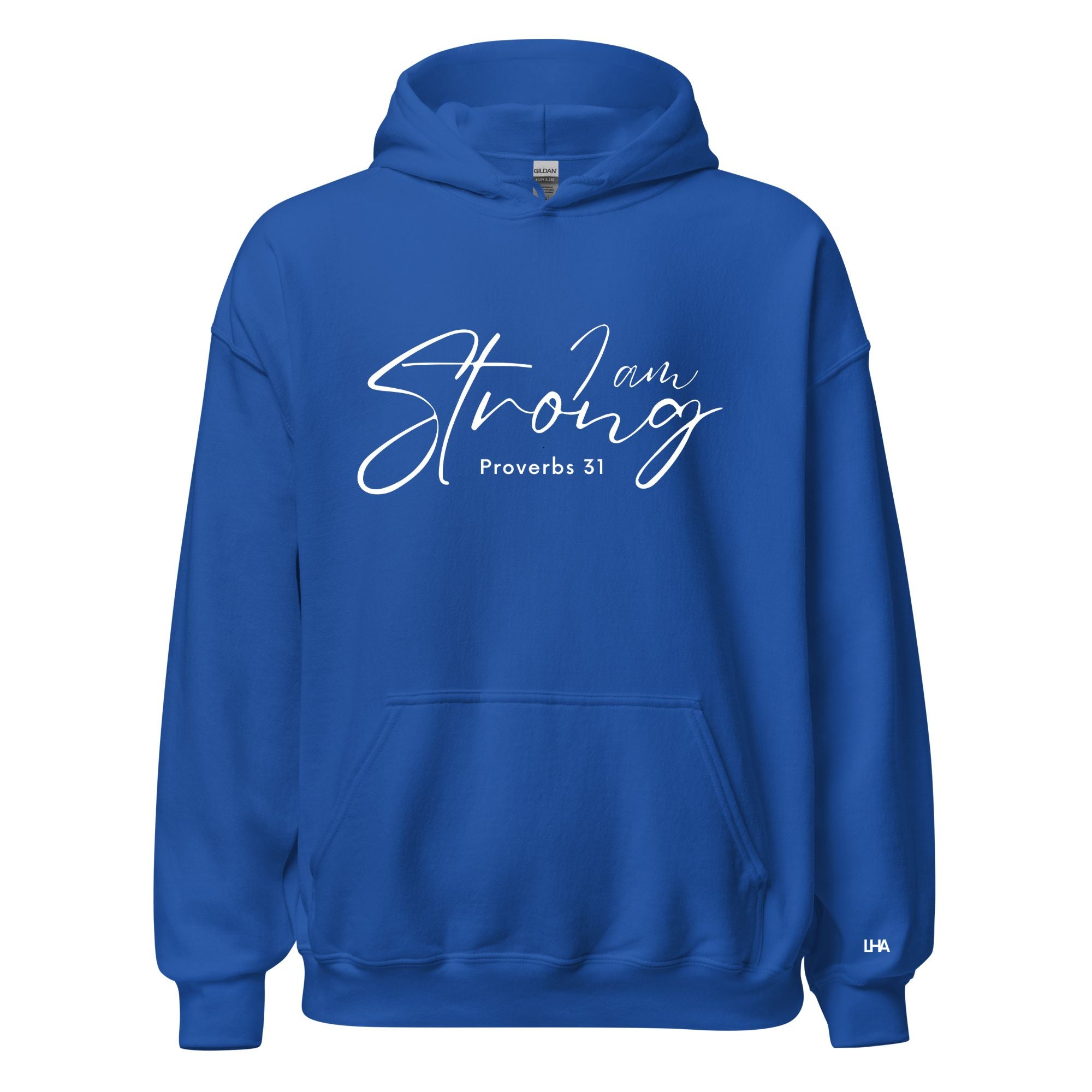 Proverbs 31   - I Am Strong - Hoodie