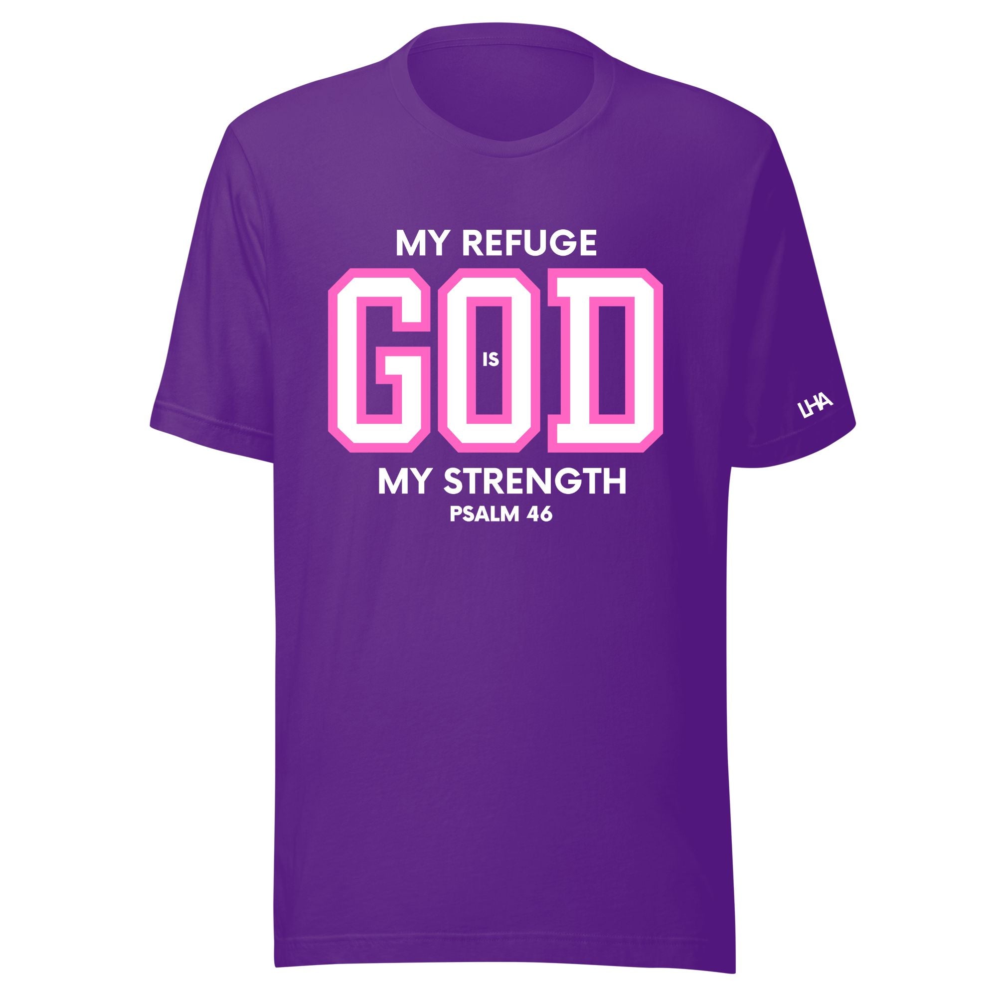 God is My Refuge - T-Shirt