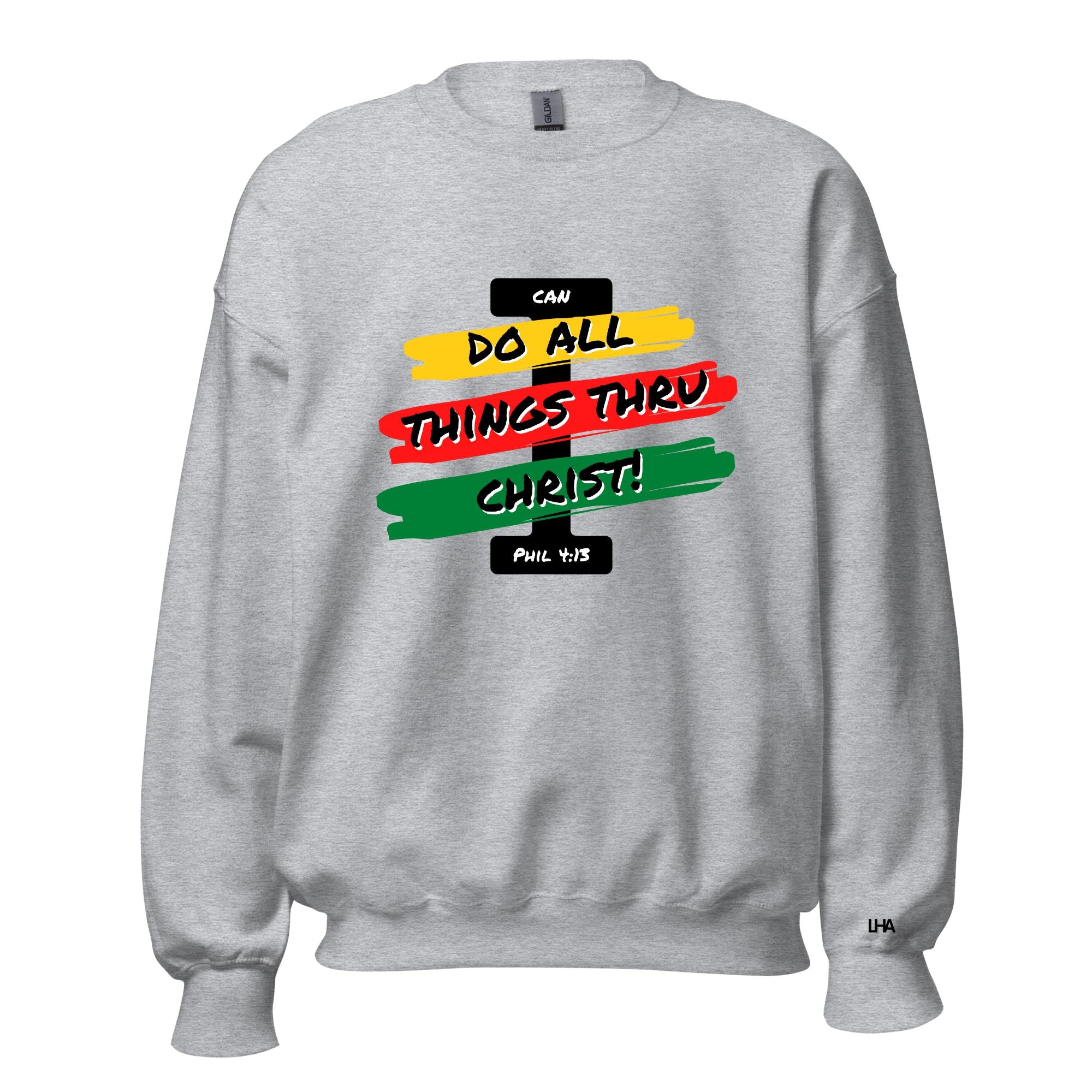 I Can Do All Things - Jam Rock - Sweatshirt