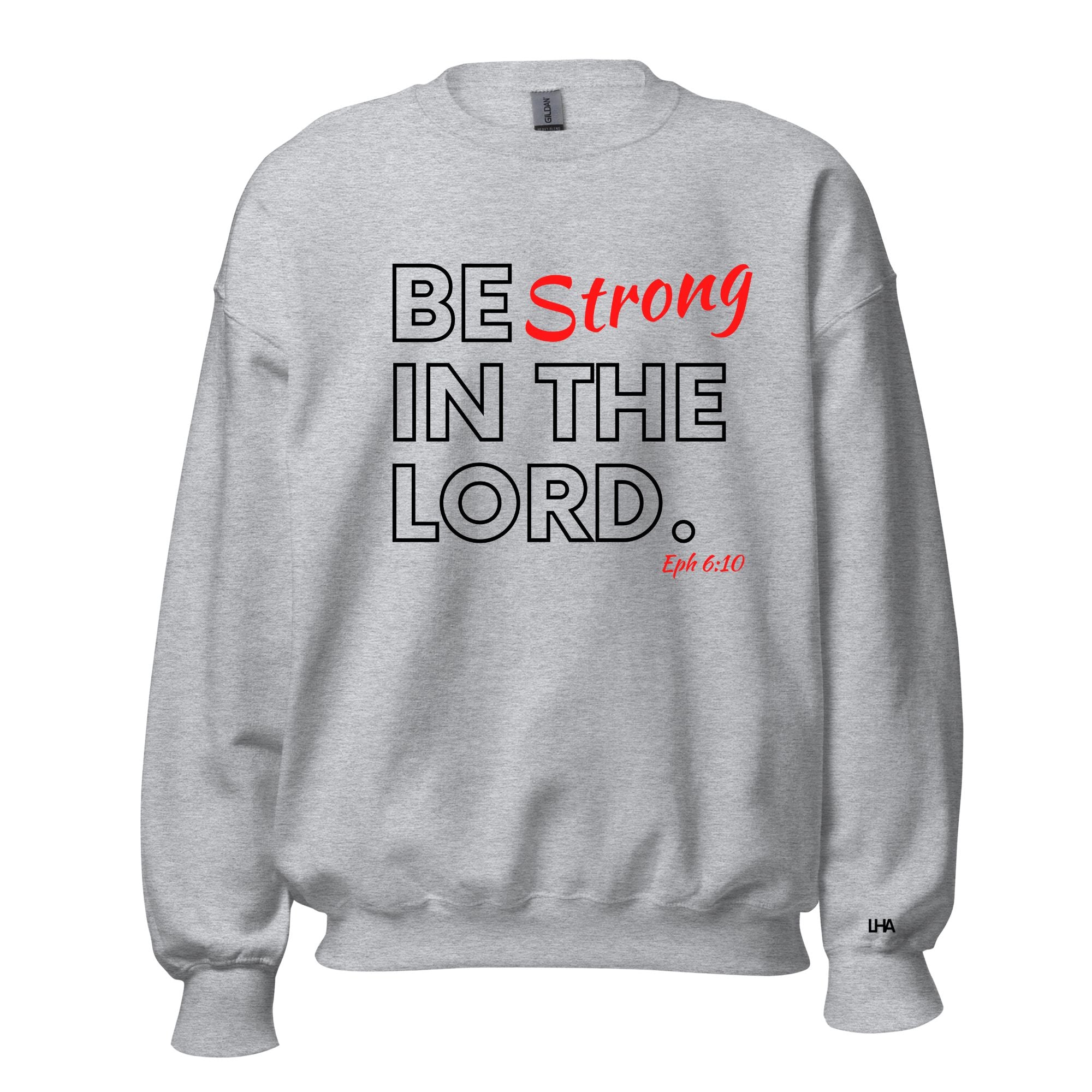 Be Strong - Sweatshirt