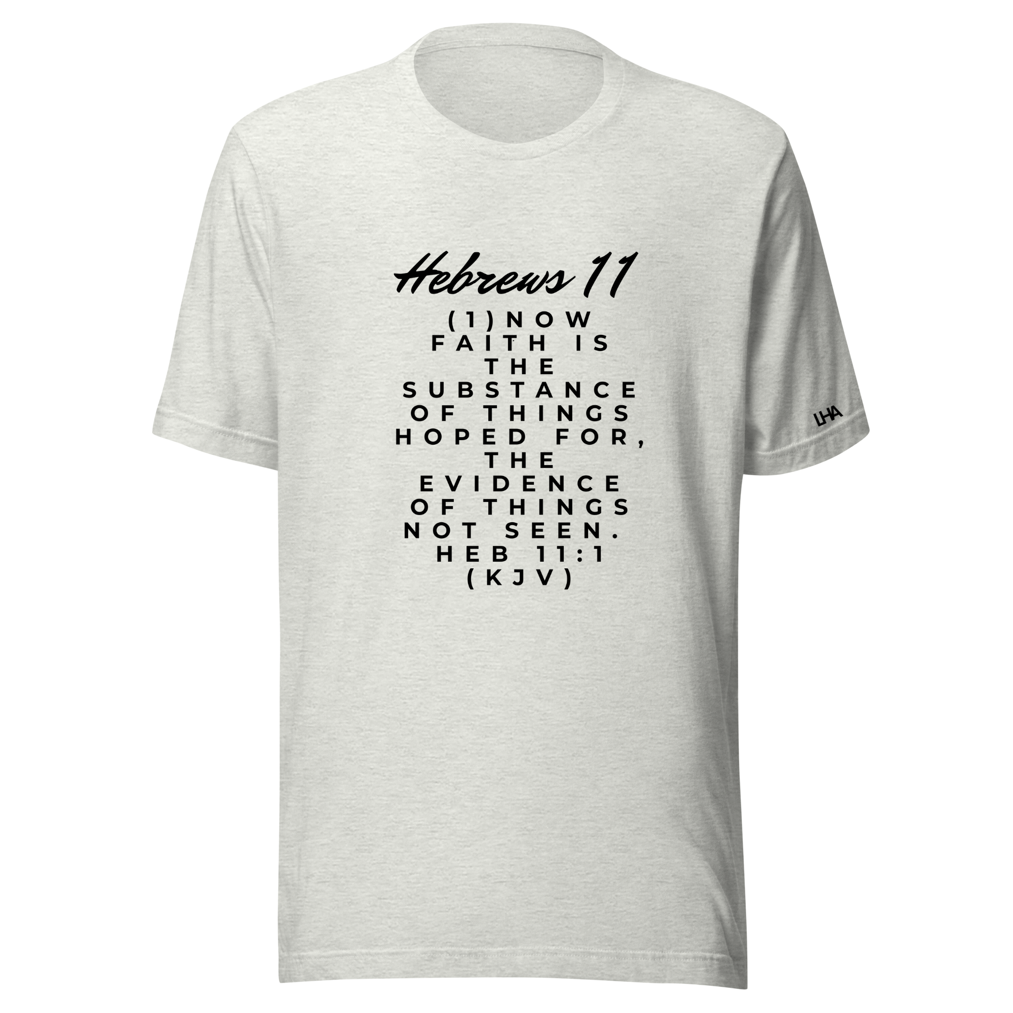 Hebrews 11 - T-Shirt