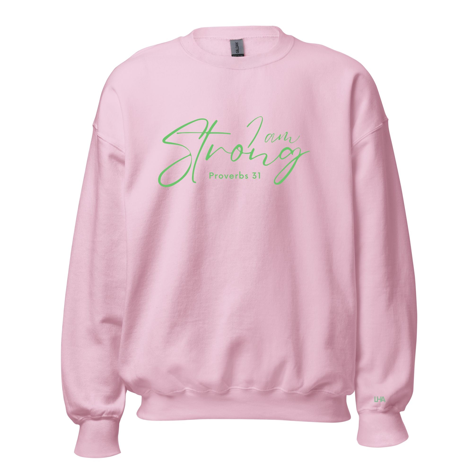 Pro 31 - I am Strong - Sweatshirt