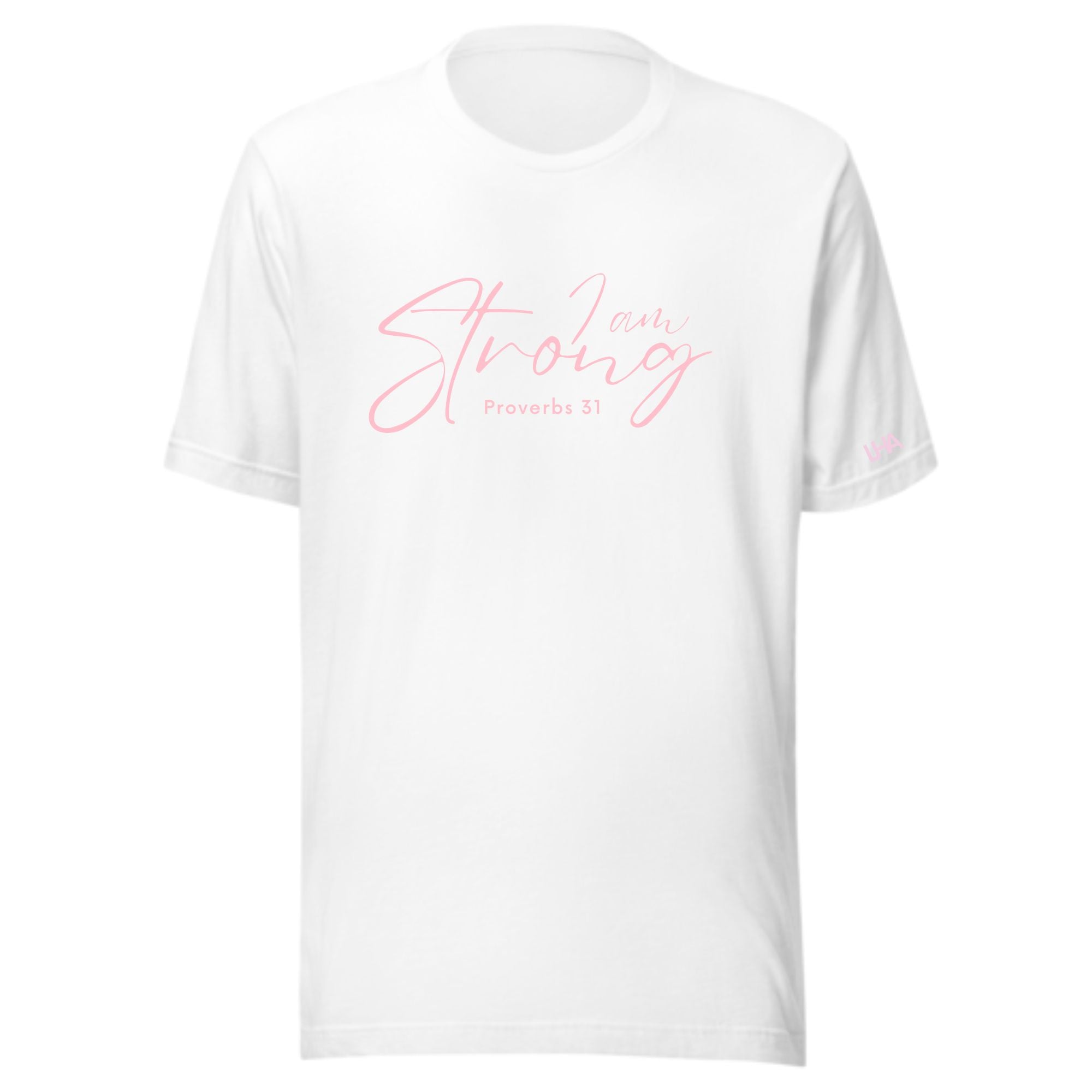 Proverbs 31 - I Am Strong - T-Shirt